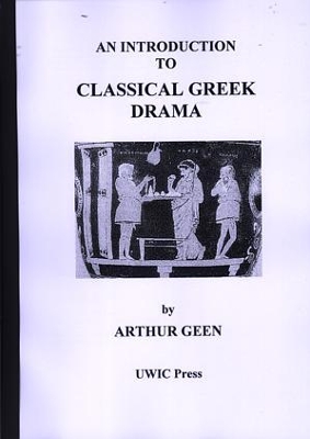 Introduction to Classical Greek Drama, An