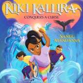 Kiki Kallira Conquers a Curse: Book 2 of a magical fantasy adventure from the author of Vanya and the Wild Hunt