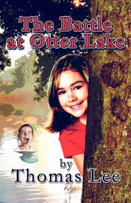 The Battle at Otter Lake