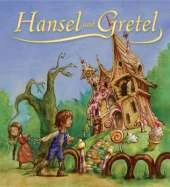 Storytime Classics: Hansel and Gretel