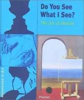Do You See What I See?: The Art of Illusion