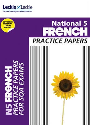 National 5 French Practice Papers for SQA Exams