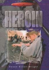 Health Issues: Heroin