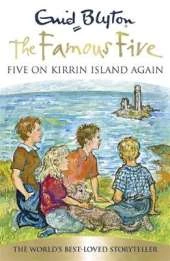 Famous Five: Five On Kirrin Island Again: Book 6