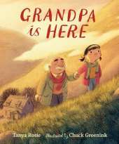 Grandpa Is Here: A family reunion picture book story, perfect for 3-7 year-olds to gift and share with Grandpa on Grandparents Day