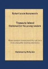 Treasure Island: Explained for the young readers
