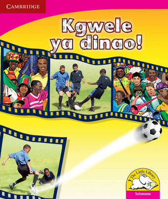 Kgwele ya dinao! (Setswana)