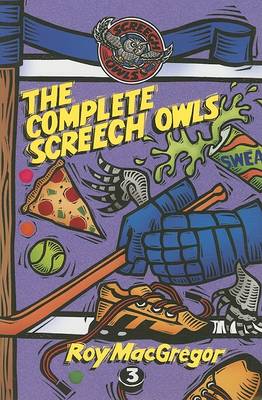 The Complete Screech Owls, Volume 3