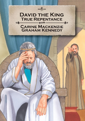 David the King: True repentance