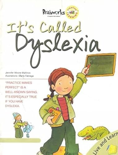 It's Called Dyslexia