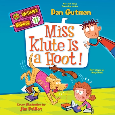 My Weirder School #11: Miss Klute is a Hoot!