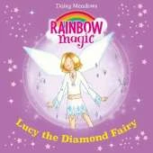 Lucy the Diamond Fairy: The Jewel Fairies Book 7