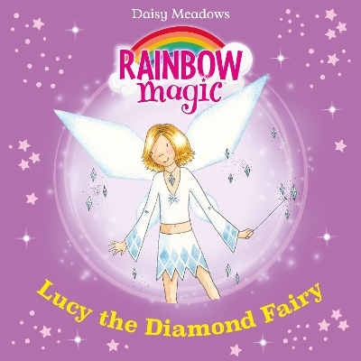 Lucy the Diamond Fairy: The Jewel Fairies Book 7