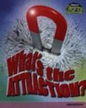 What's the Attraction?