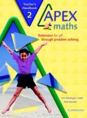 Apex Maths 2 Teacher's Handbook: Extension for all through Problem Solving