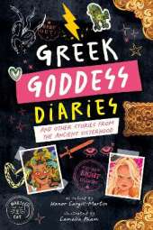 Greek Goddess Diaries: And Other Stories from the Ancient Sisterhood
