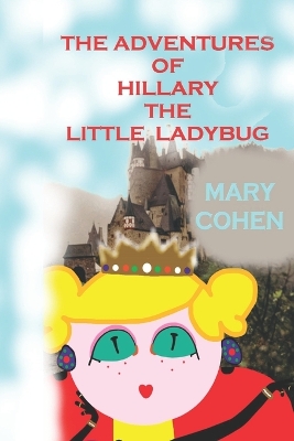 The Adventures of Hillary the Little Ladybuy: Mixed Media