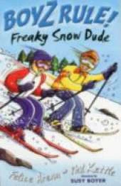 Boyz Rule 31: Freaky Snow Dude