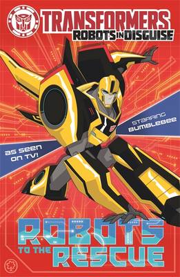 Transformers: Robots to the Rescue: Book 1