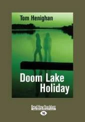 Doom Lake Holiday