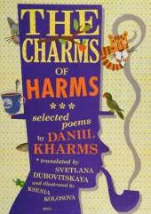 The Charms of Harms: Selected Poems
