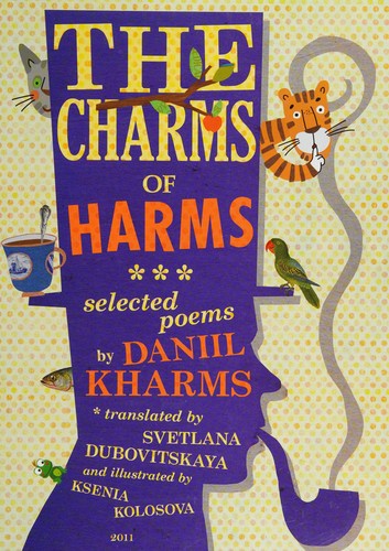 The Charms of Harms: Selected Poems