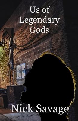 Us of Legendary Gods