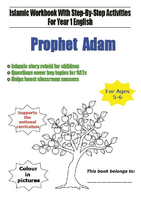 Prophet Adam: Islamic Workbook With Step-By-Step Activities For Year 1 English