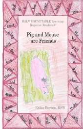 Pig and Mouse are Friends