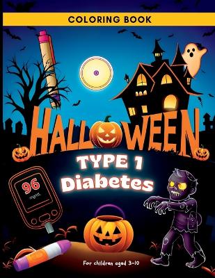 Halloween: TYPE 1 Diabetes