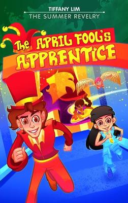 The The April Fool's Apprentice: Summer Revelry