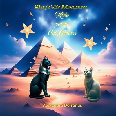 Misty and the Cat Goddess: Misty's Life Adventures