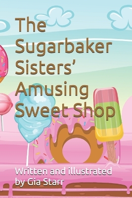 The Sugarbaker Sisters' Amusing Sweet Shop