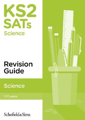 KS2 SATs Science Revision Guide