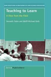 Teaching to Learn: A View from the Field