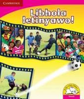 Libhola letinyawo! (Siswati)