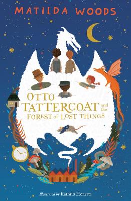 Otto Tattercoat and the Forest of Lost Things