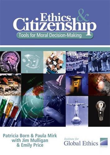 Ethics and Citizenship: Tools for Moral-decision Making