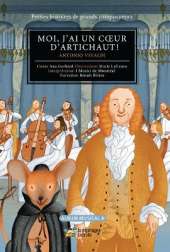 Moi, j'ai un coeur d'artichaut!: Antonio Vivaldi