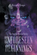 Unforeseen Beginnings