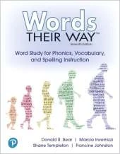 Words Their Way: Word Study for Phonics, Vocabulary, and Spelling Instruction