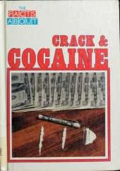 Crack and Cocaine