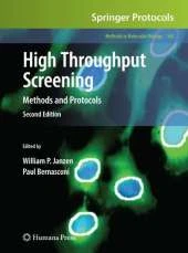 High Throughput Screening: Methods and Protocols