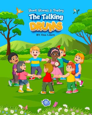 Children's Short Stories & Poetry: THE TALKING DRUMS