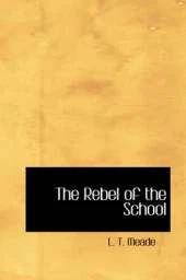 The Rebel of the School