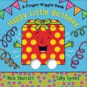 Happy Little Birthday: A Finger Wiggle Book