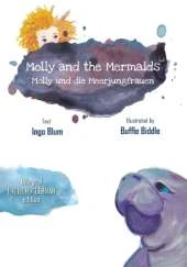 Molly and the Mermaids - Molly und die Meerjungfrauen: Bilingual Children's Picture Book English German