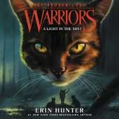Warriors: the Broken Code #6: a Light in the Mist