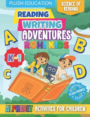 Rohi Kids K-1 Reading and Writing Adventures: Alphabet Activities for Children