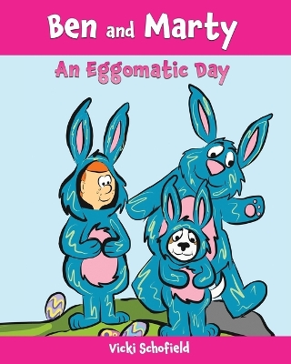 Ben and Marty: An Eggomatic Day